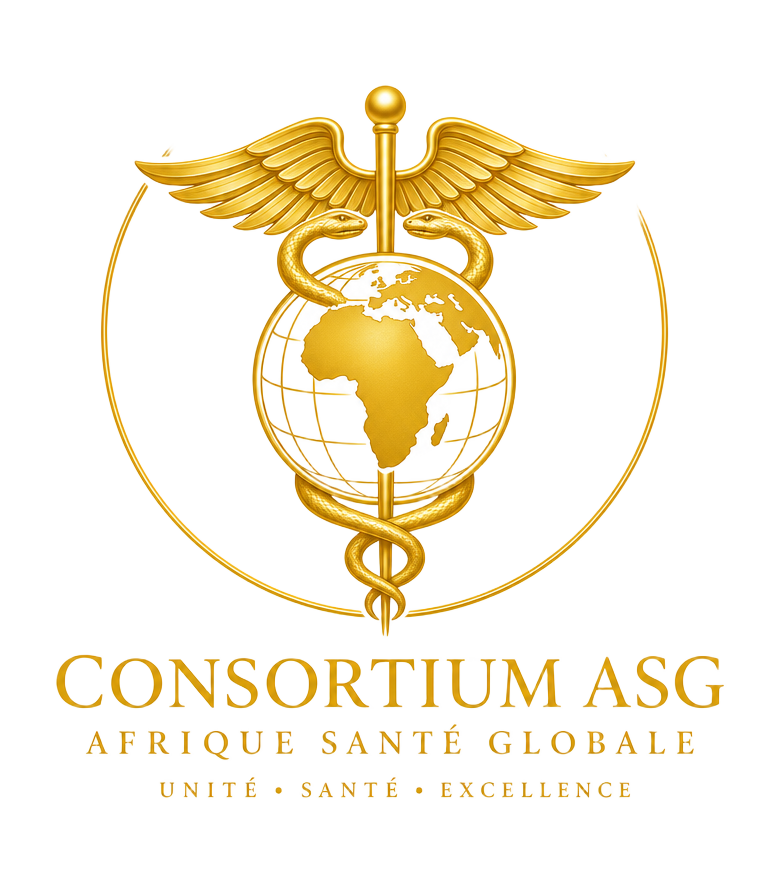 Consortium ASG — Afrique Santé Globale — Unité, Santé, Excellence
